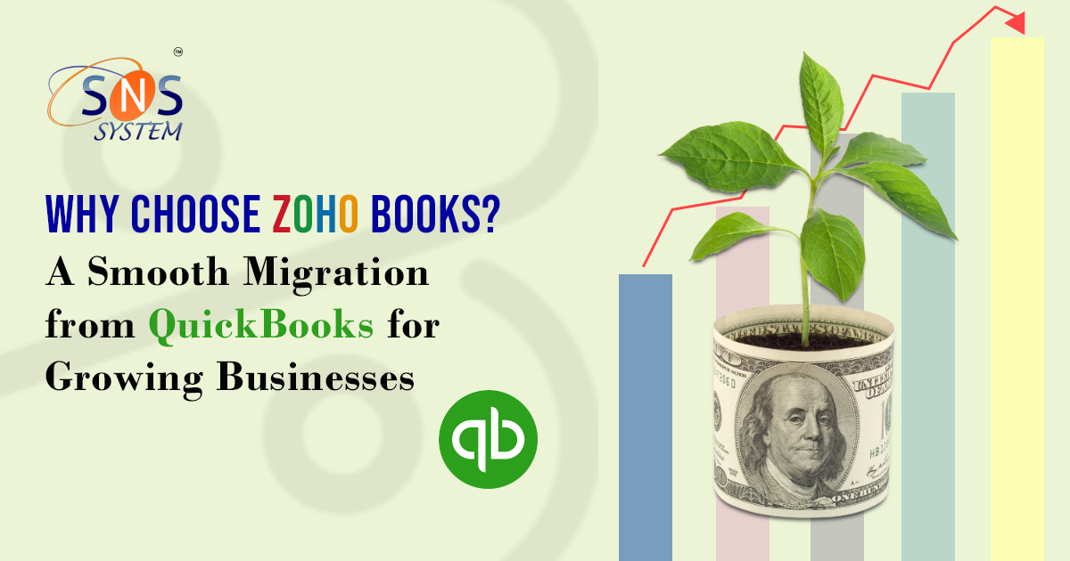 Why Choose Zoho Books? A Smooth Migration from QuickBooks for Growing Businesses