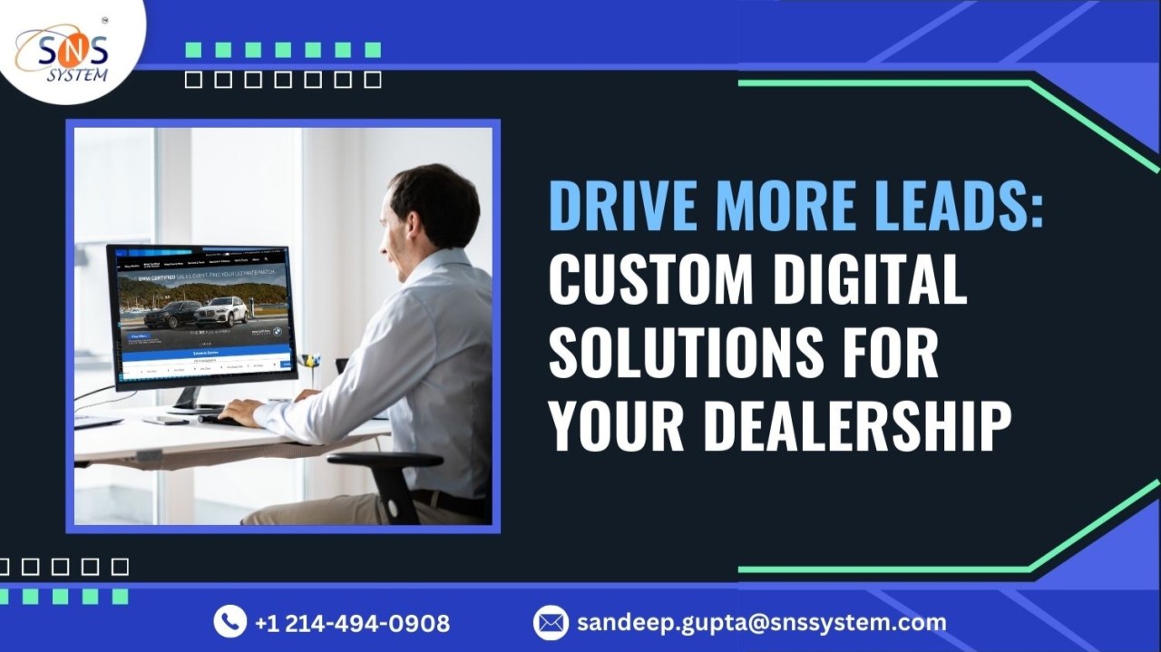 Boost Your Dealership’s Online Leads with Custom Digital Solutions