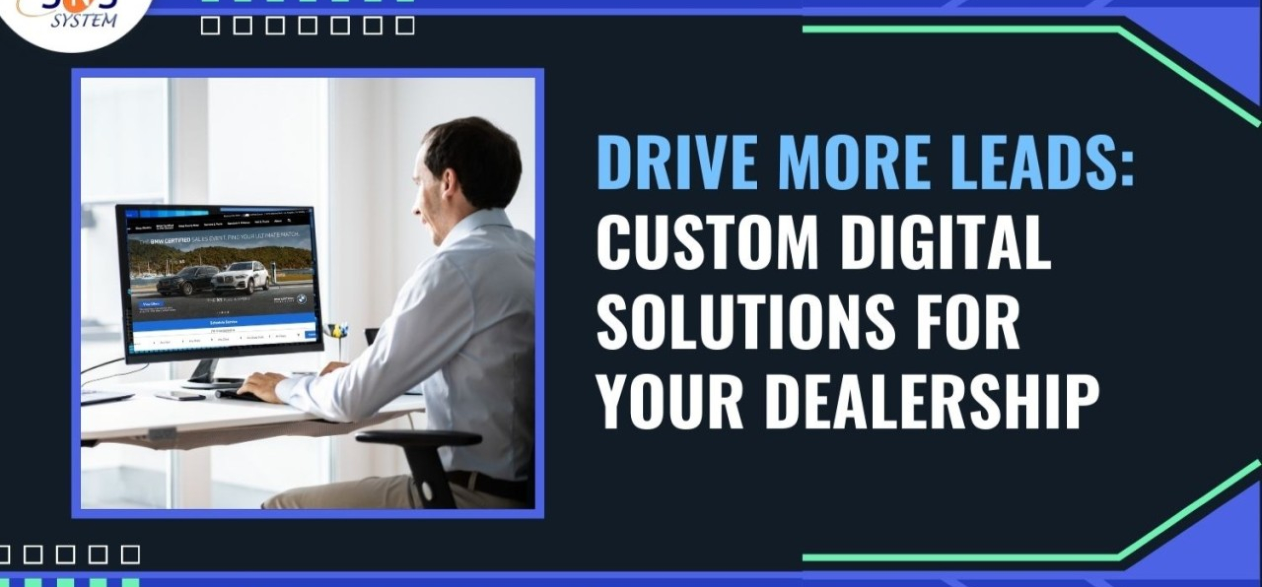 Boost Your Dealership’s Online Leads with Custom Digital Solutions