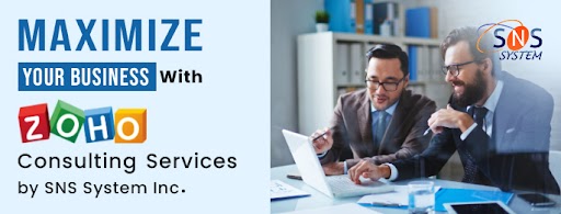 Maximize Your Business with Zoho Consulting Services by SNS System Inc