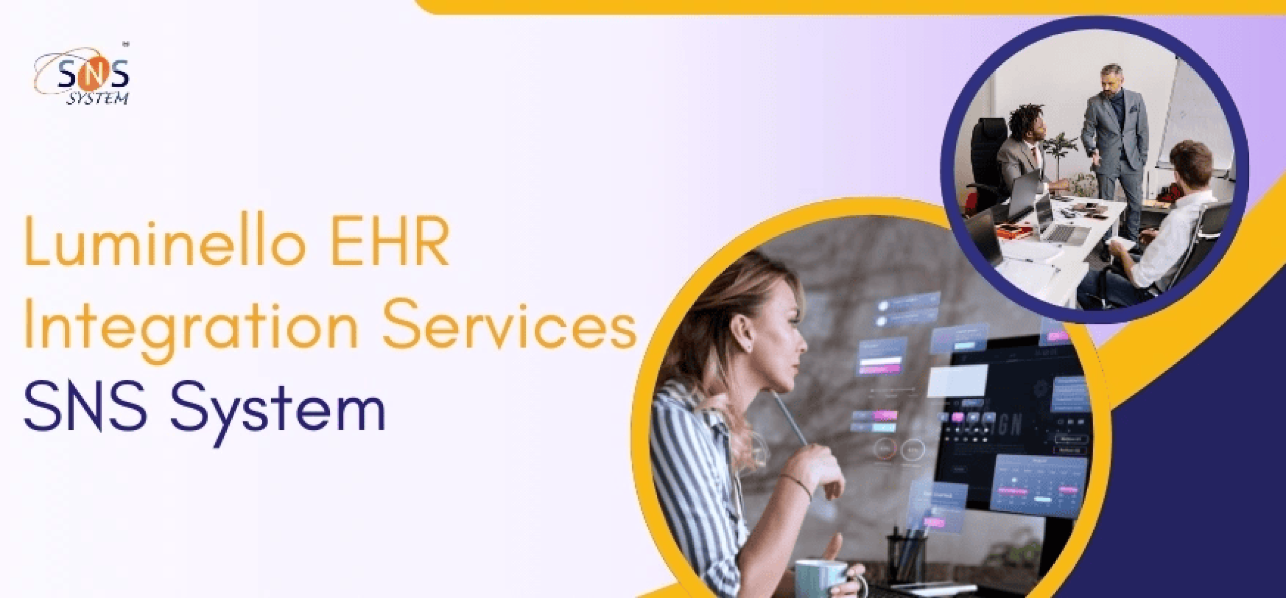 Luminello EHR Integration Services | SNS System