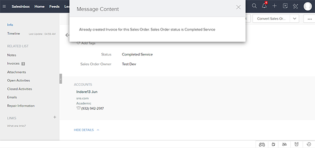 Once we converted any data from sales order to Invoice 
					and we tried to convert it again